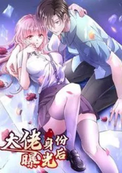 Sau Khi Thân Phận Đại Lão Bị Bại Lộ