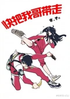 Mau Mang Anh Trai Tôi Đi