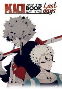 Peach And The Book Of The Last Days