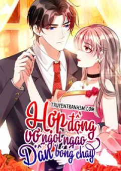 Hợp đồng vợ ngọt ngào dẫn bóng chạy