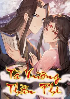Tà Vương Thần Phi: Y Thủ Che Thiên