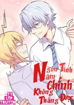 Ngôn Tình Nam Chính Không Thẳng Được