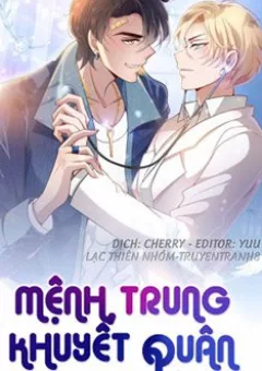 Mệnh Trung Khuyết Quân