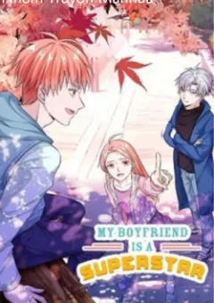 Bạn Trai Tôi Là SUPERSTAR