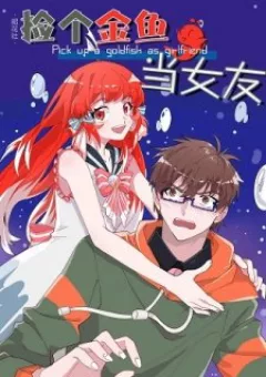 Nhặt Một Con Cá Vàng Làm Bạn Gái