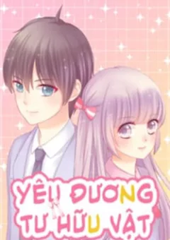 Yêu Đương Tư Hữu Vật