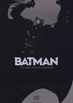 Batman - The Dark Prince Charming