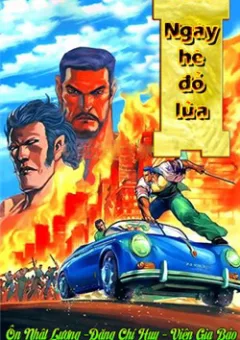 Ngày Hè Đổ Lửa