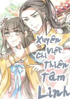 Xuyên Việt Chi Thiên Tâm Linh