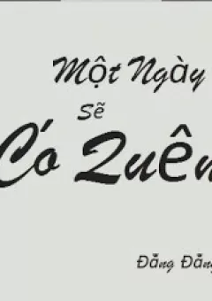 Có một ngày sẽ quên