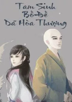 Tam Sinh Bồ Đề Dã Hòa Thượng