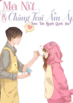 Ma Nữ Và Chàng Trai Ấm Áp