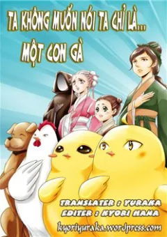 Ta không muốn nói ta chỉ là một con gà