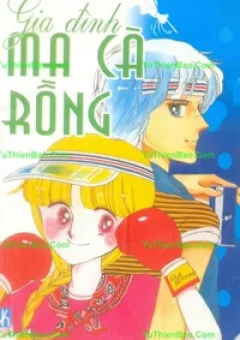 Gia Đình Ma Cà Rồng