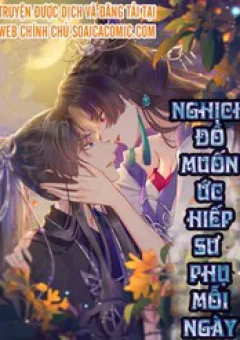 Nghịch Đồ Muốn Ức Hiếp Sư Phụ Mỗi Ngày