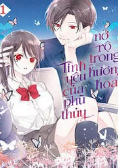 Tình Yêu Của Phù Thuỷ Nở Rộ Trong Hương Hoa
