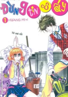 Đừng tin cô ấy