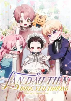 Lần Đầu Tiên Được Yêu Thương