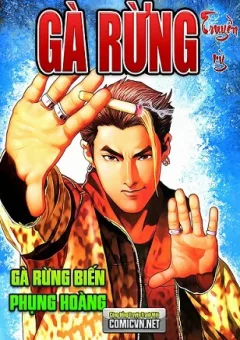 Gà Rừng Truyền Kỳ - Người trong giang hồ ngoại truyện
