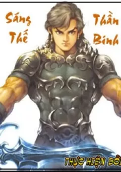 Sáng Thế Thần Binh