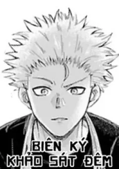 Biên Ký Khảo Sát Đêm