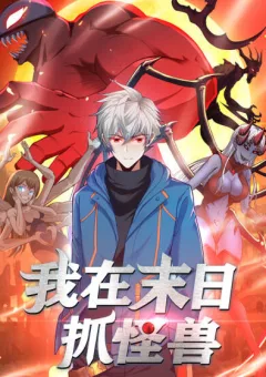 Ta Bắt Quái Thú Giữa Tận Thế