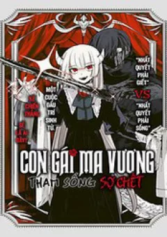 Con Gái Ma Vương Tham Sống Sợ Chết