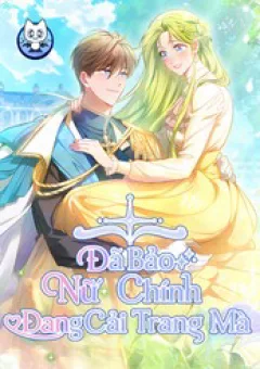 Đã Bảo Nữ Chính Đang Cải Trang Mà