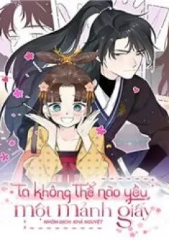 Ta Không Thể Nào Yêu Một Mảnh Giấy