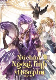 Nữ Chính Ngoại Tình Với Vị Hôn Phu Của Tôi