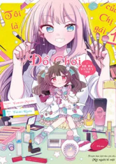 Tôi Là Đồ Chơi Của Chị Gái