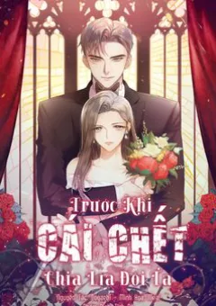 Trước Khi Cái Chết Chia Lìa Đôi Ta