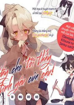 Hãy cho tôi thấy tình yêu của cậu!