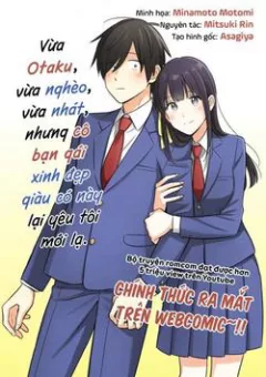 Vừa Otaku Vừa Nghèo Vừa Nhát Nhưng Cô Bạn Gái Xinh Đẹp Giàu Có Này Lại Yêu Tôi Mới Lạ