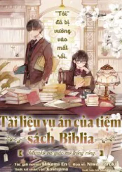Tài Liệu Vụ Án Của Tiệm Sách Biblia. Tobirako Và Giấc Mơ Trống Rỗng.
