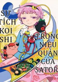 Touhou - Sự Tích Koishi Trong Niệu Quản Của Satori