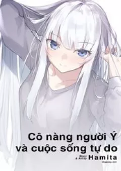 Cô Gái Người Ý Và Cuộc Sống Tự Do