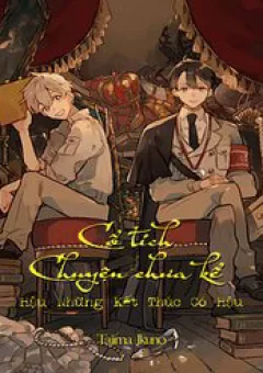 Cổ Tích - Chuyện Chưa Kể