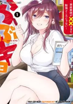 Love-Kyo: Kateikyoushi Ga Xx Sugite Benkyou Dokoro Ja Nai
