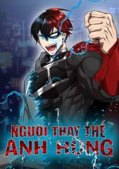 Người Thay Thế Anh Hùng