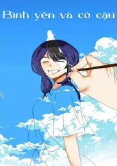 Bình Yên Nơi Có Cậu