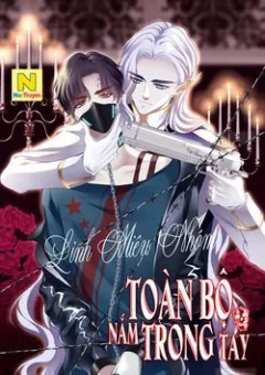 Toàn Bộ Nắm Trong Tay