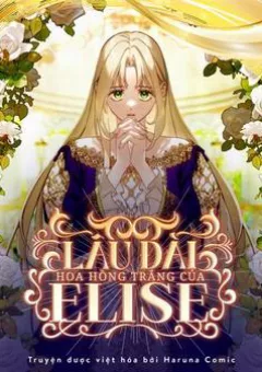 Lâu Đài Hoa Hồng Trắng Của Elise