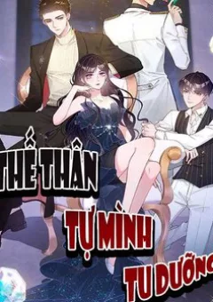 Thế Thân Tự Mình Tu Dưỡng