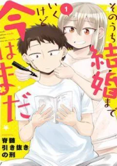 Sonouchi Kekkon Made Ikukedo Ima Wa Mada