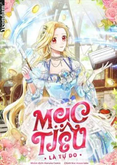 Mục Tiêu Là Tự Do