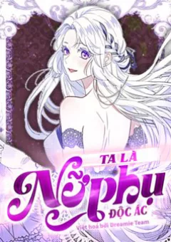 Ta là nữ phụ độc ác